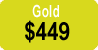 Gold $449
